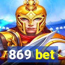 869 bet